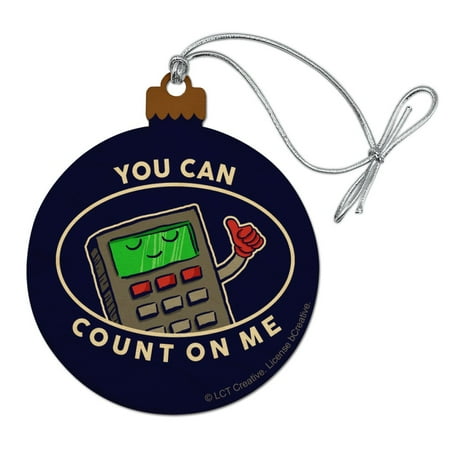 A Christmas Tree For Me You Can Count On Me Calculator Funny Humor Wood Christmas Tree Holiday Ornament ()