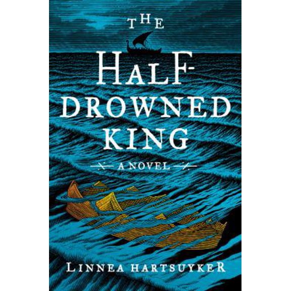 Pre-Owned The Half-Drowned King (Hardcover) 0062563696 9780062563699