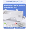 thumbnail image 2 of Conjunto de máquina de hielo compatible con el refrigerador Whirlpool Kenmore Amana Maytag W11700250, 2 of 8