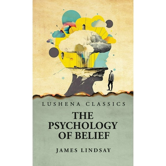 The Psychology of Belief (Hardcover)