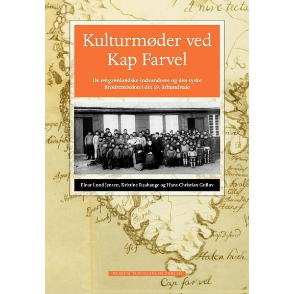 Kulturmøder ved Kap Farvel (Paperback)