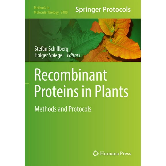 Methods in Molecular Biology Recombinant Proteins in Plants: Methods and Protocols, Book 2480, (Paperback)