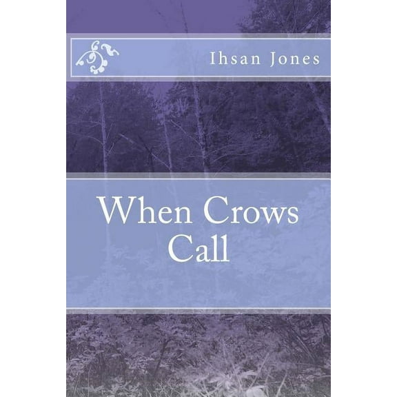 When Crows Call: When Crows Call (Paperback)