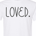 thumbnail image 4 of Inktastic Loved T-Shirt, 4 of 5