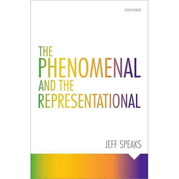 The Phenomenal and the Representational, (Hardcover)