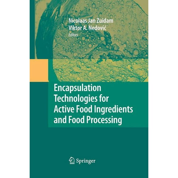 Encapsulation Technologies for Active Food Ingredients and Food Processing, (Paperback)