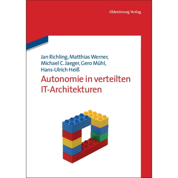Autonomie in verteilten IT-Architekturen, (Paperback)