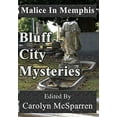 thumbnail image 1 of Malice In Memphis: Bluff City Mysteries, 1 of 1