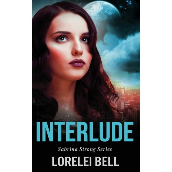 Sabrina Strong Interlude, Book 7, (Hardcover)