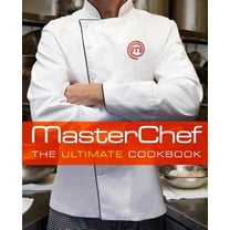 Pre-Owned Masterchef: The Ultimate Cookbook (Hardcover) 1609615123 9781609615123