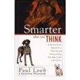 thumbnail image 1 of Pre-Owned SMARTER THAN YOU THINK: A REVOLUTIONARY APPROACH TO TEACHING AND UNDERSTANDING YOUR DOG IN JUST A FEW HOURS (Hardcover) 0671001728 9780671001728, 1 of 1