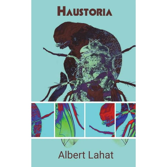Haustoria : A Biological Hard Science Fiction (Paperback)