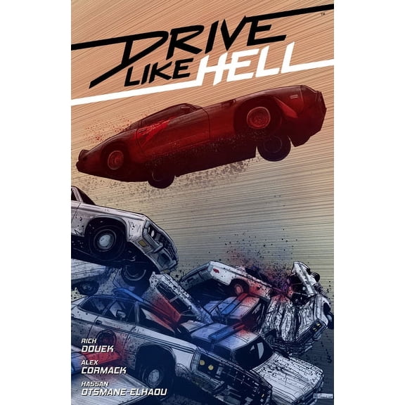 Drive Like Hell Drive Like Hell, (Paperback)