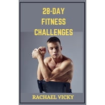 28 days fitness challenge: Crack the Fitness Code: Your 28 Day ...