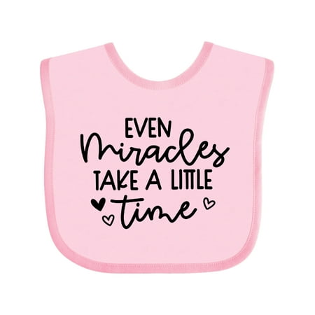 

Inktastic Baby Even Miracles Take a Little Time Gift Baby Boy or Baby Girl Bib