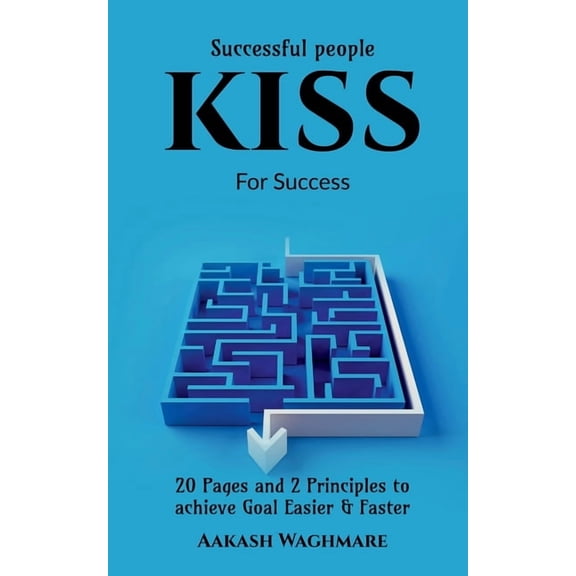 Successful people KISS for success, (Paperback)