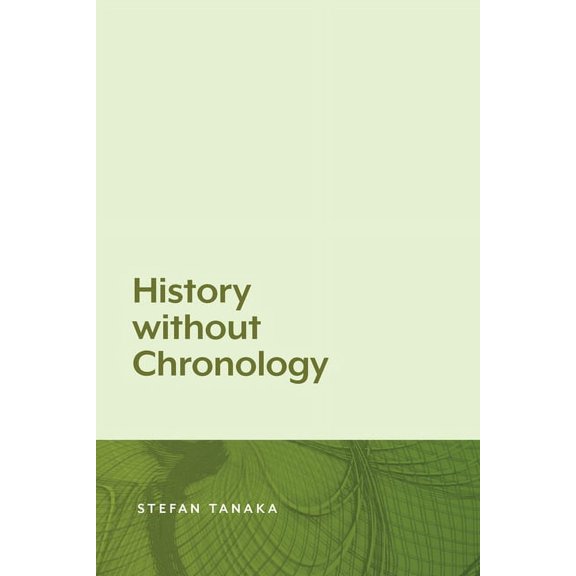 History Without Chronology, (Paperback)