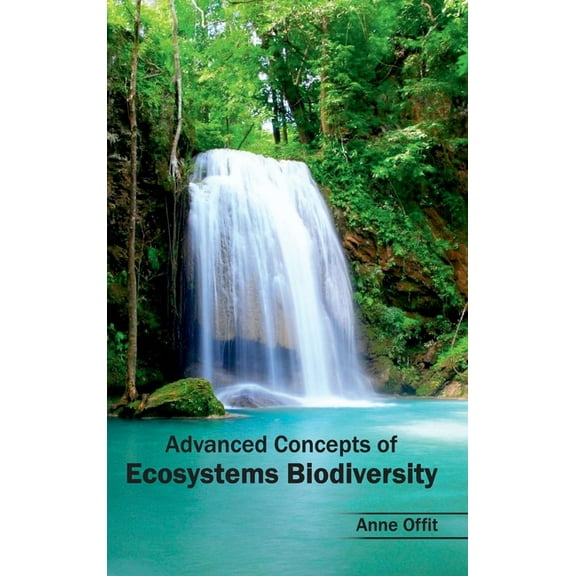 Advanced Concepts of Ecosystems Biodiversity, (Hardcover)