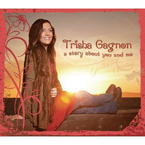 Trisha Gagnon - Story About You and Me - Music & Performance - CD