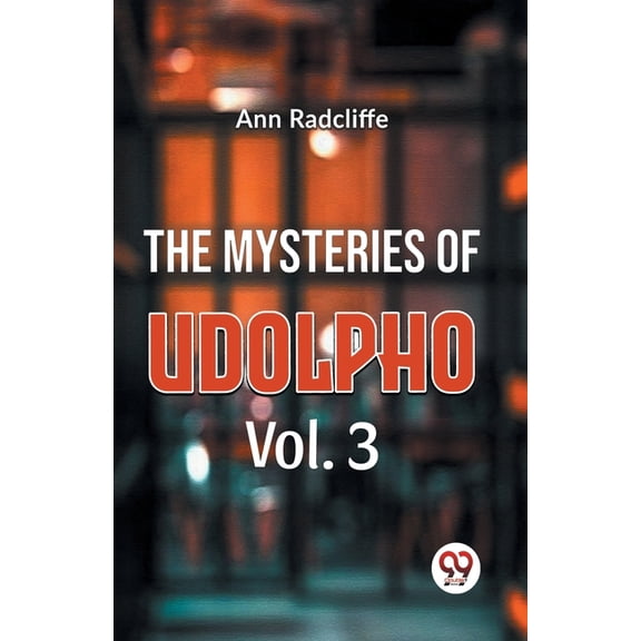 The Mysteries Of Udolpho Vol. 3, (Paperback)