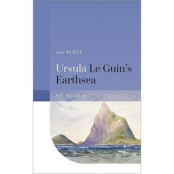 My Reading Ursula Le Guin's Earthsea, (Hardcover)