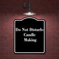 thumbnail image 2 of Do Not Disturb Candle Making BLACK Aluminum Composite Sign 20''x24'', 2 of 9