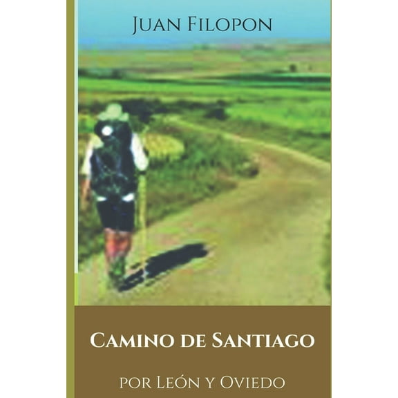 El Camino de Santiago : Por León Y Oviedo (Paperback)