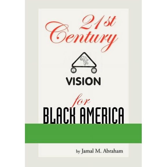 21st Century Vision for Black America