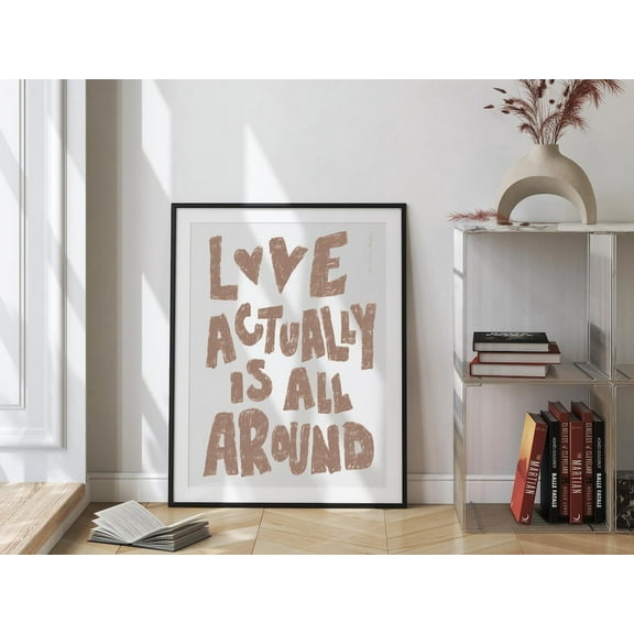 Love Actually Is All Around Art Print Poster, Hand Drawn Print, Trendy Retro Mid Century Modern Bedroom Print, , Decor For Living Room Bedroom, 8x12 UNFRAMED