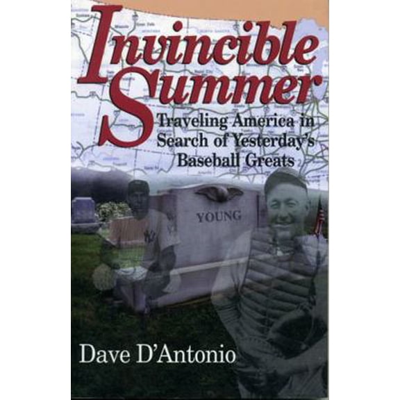 Pre-Owned Invincible Summer: Traveling America in Search of Yesterday's Baseball Greats (Paperback) 188869808X 9781888698084