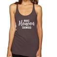 thumbnail image 1 of Wild Bobby Make Heaven Crowded Inspirational/Christian Women Tri-Blend Racerback Tank Top, Brown, Small, 1 of 5