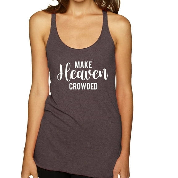 Wild Bobby Make Heaven Crowded Inspirational/Christian Women Tri-Blend Racerback Tank Top, Brown, Small