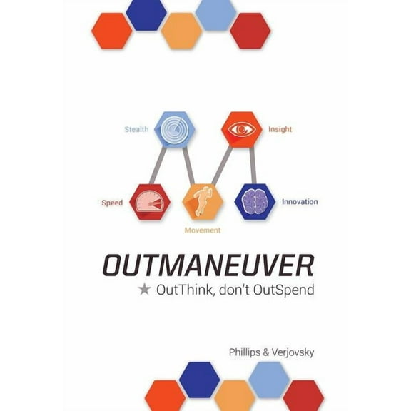 OutManeuver : OutThink-Don't OutSpend (Hardcover)
