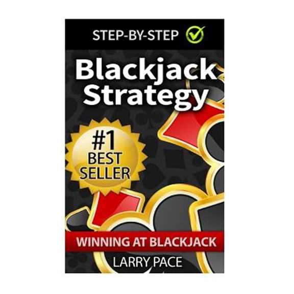 Pre-Owned Blackjack Strategy : Winning at Blackjack: Tips and Strategies for Winning and Dominating at the Casino
