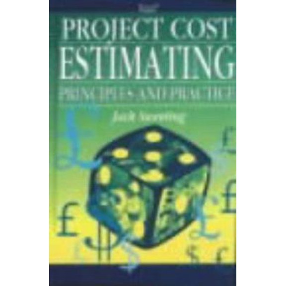 Pre-Owned Project Cost Estimating - Principles and Practice (Hardcover) 0852953801 9780852953808