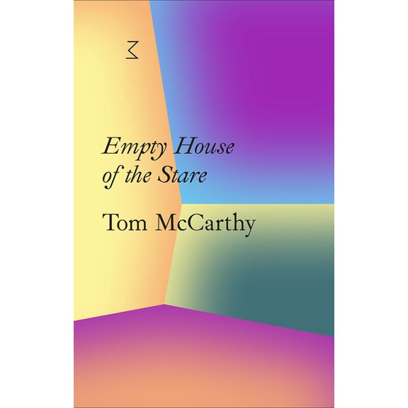 Tom McCarthy: Empty House of the Stare (Paperback)