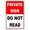 signstyle-A050, variant on Private Sign Do Not Read Funny Sign Tin Metal Sign 12"x8"