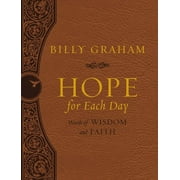 REV BILLY GRAHAM Hope for Each Day: Words of Wisdom and Faith (Other)