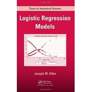 Logistic Regression Models (Chapman  Hall/CRC Texts in Statistical Science)