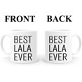 thumbnail image 2 of Best Lala Ever Gifts Coffee Mug 11 oz - Gifts for Christmas - Lala Birthday Gifts Coffee Mug - Father''s Day/Mother''s Day (LALA), 2 of 5