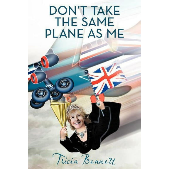 Don?t Take the Same Plane As Me