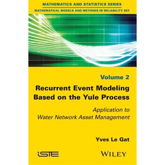 Pre-Owned Recurrent Event Modeling Based on the Yule Process: Application to Water Network Asset Management (Paperback)