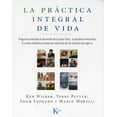 thumbnail image 1 of LA PRACTICA INTEGRAL DE VIDA: PROGRAMA ORIENTADO AL DESARROLLO DE LA SALUD FISICA, EL EQUILIBRIO EMO KAIROS KEN WILBER, 1 of 2