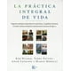 thumbnail image 1 of LA PRACTICA INTEGRAL DE VIDA: PROGRAMA ORIENTADO AL DESARROLLO DE LA SALUD FISICA, EL EQUILIBRIO EMO KAIROS KEN WILBER, 1 of 2