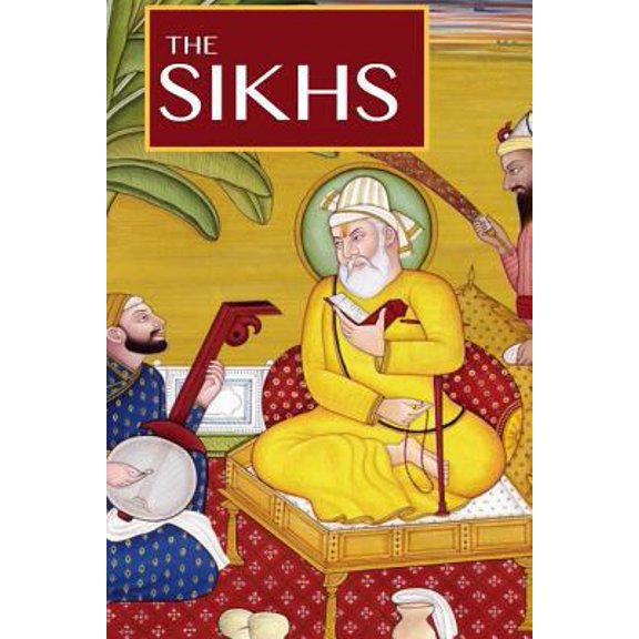 Pre-Owned The Sikhs: A Brief Introduction (Paperback) 1565438752 9781565438750