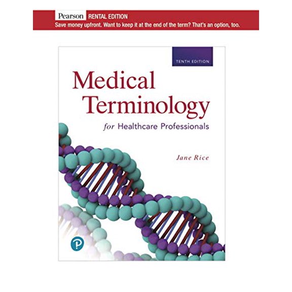 Pre-Owned Medical Terminology for Health Care Professionals [RENTAL EDITION], 9780135745144, 0135745144, Paperback, 10 edition