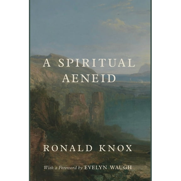 A Spiritual Aeneid (Hardcover)