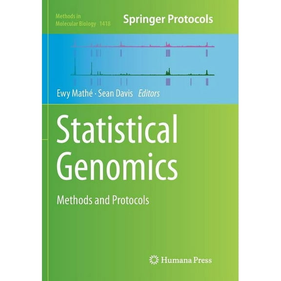 Methods in Molecular Biology Statistical Genomics: Methods and Protocols, Book 1418, (Paperback)