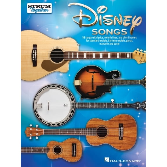 Disney Songs - Strum Together Songbook for Any Mix of Standard Ukulele, Baritone Ukulele, Guitar, Mandolin, and Banjo, (Paperback)