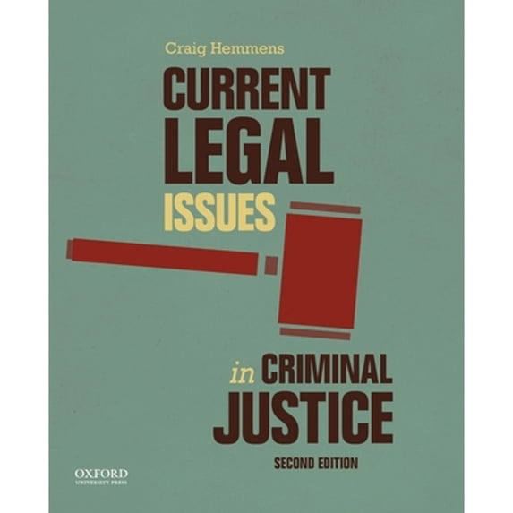 Pre-Owned Current Legal Issues in Criminal Justice: Readings (Revised) (Paperback) by Craig Hemmens